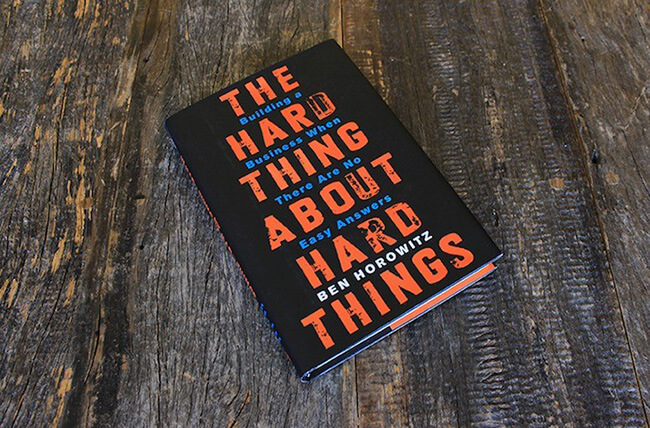 Best Business Books Hard Thing About Hard Things Ben Horowitz