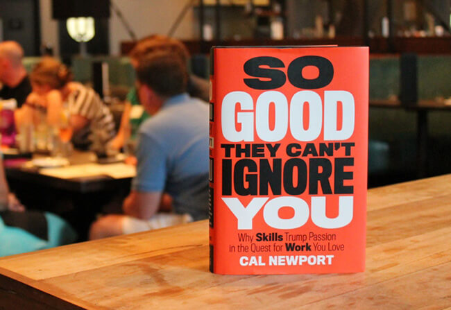 Best Business Books So Good They Can't Ignore You Cal Newport