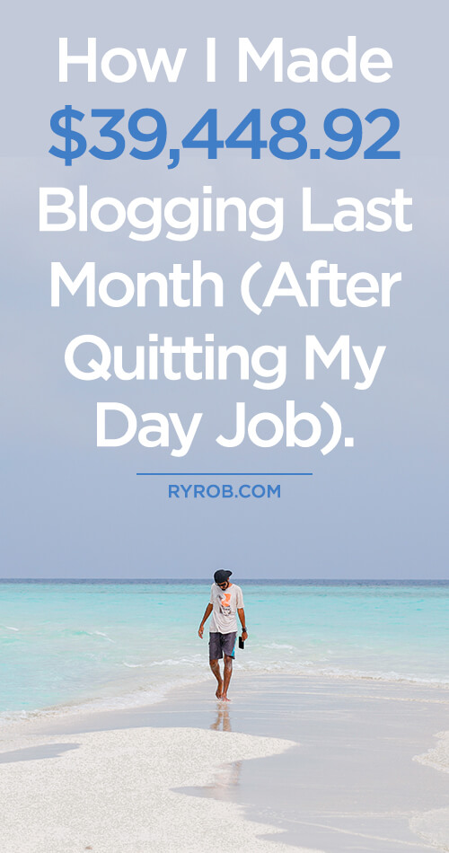 Blog Income Report $39,448 Blogging After Quitting My Day Job Ryan Robinson July 2019 Income Report ryrob