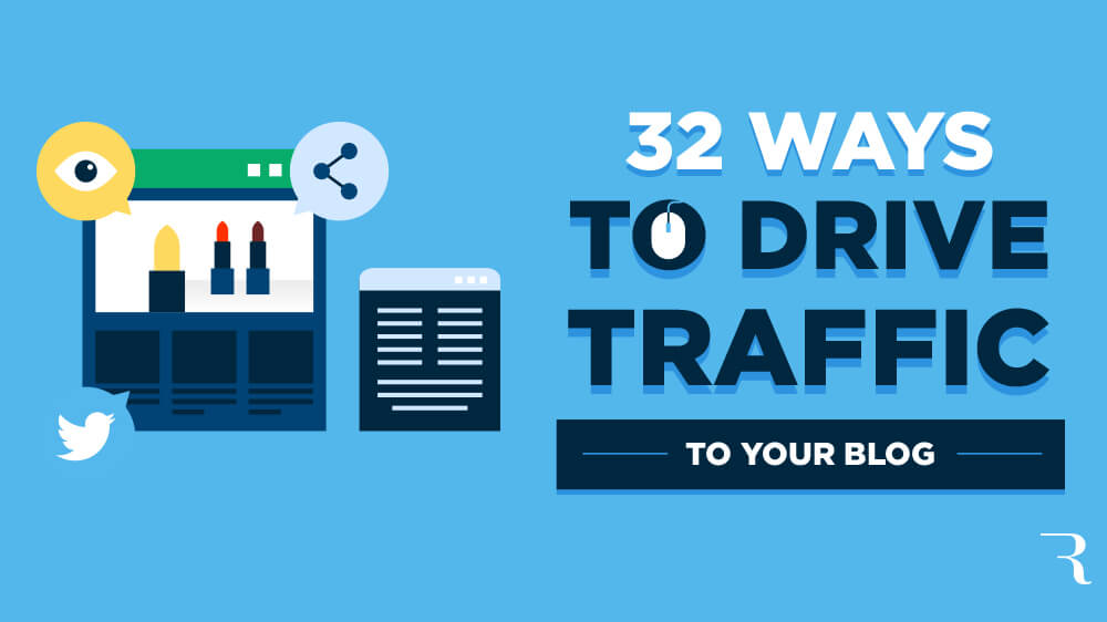 How to Drive Traffic to Your Blog and Increase Website Traffic