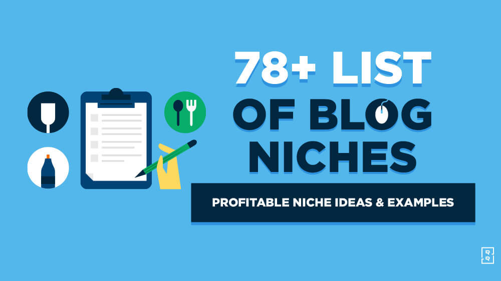 List of Niches to Blog About (Profitable Niche Ideas and Examples) Sub-Niche Topics Featured Image
