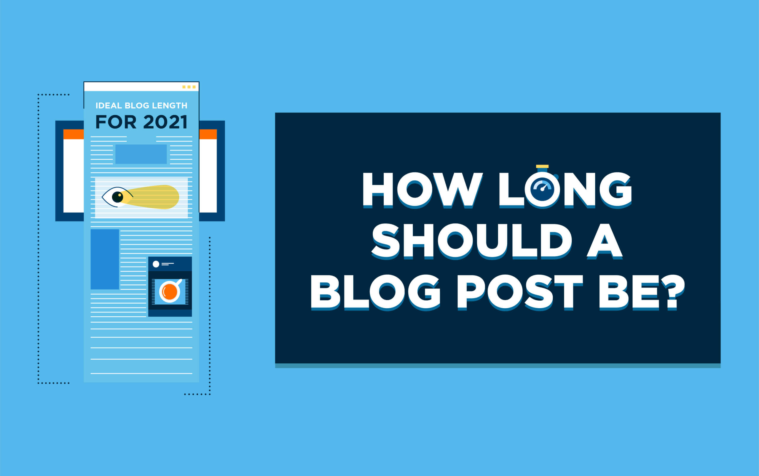 How Long Should a Blog Post Be? Ideal Word Count for SEO Blog Posts