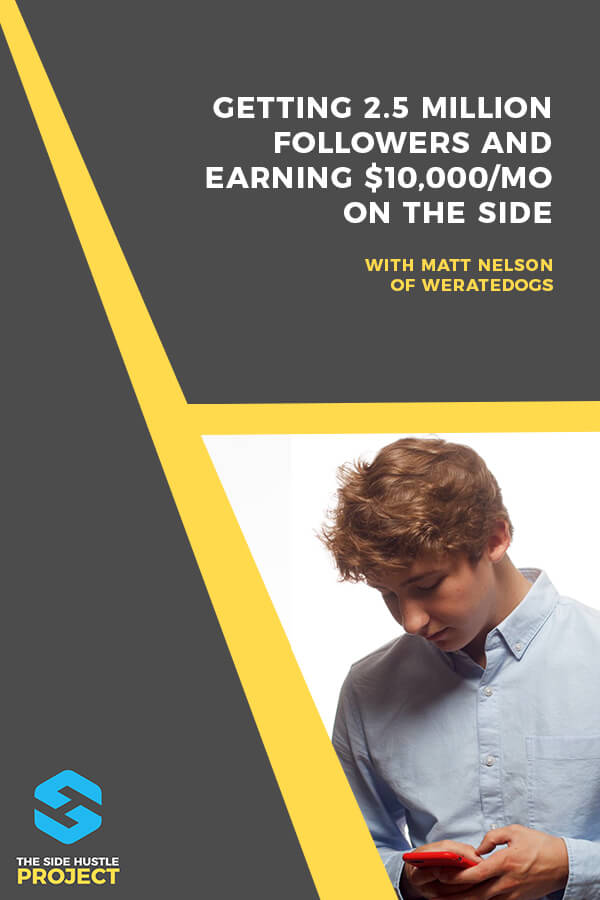 In today's episode, we're chatting with Matt Nelson, the 20 year old creator of WeRateDogs, the Twitter sensation with more than 2.8 million followers. We cover how he grew to several thousand followers in just a few days, how he's earned $50,000 from this side hustle, and much more...