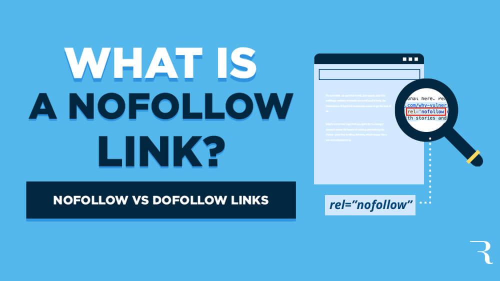 What is a Nofollow Link? How to Use Nofollow vs Dofollow Links in SEO