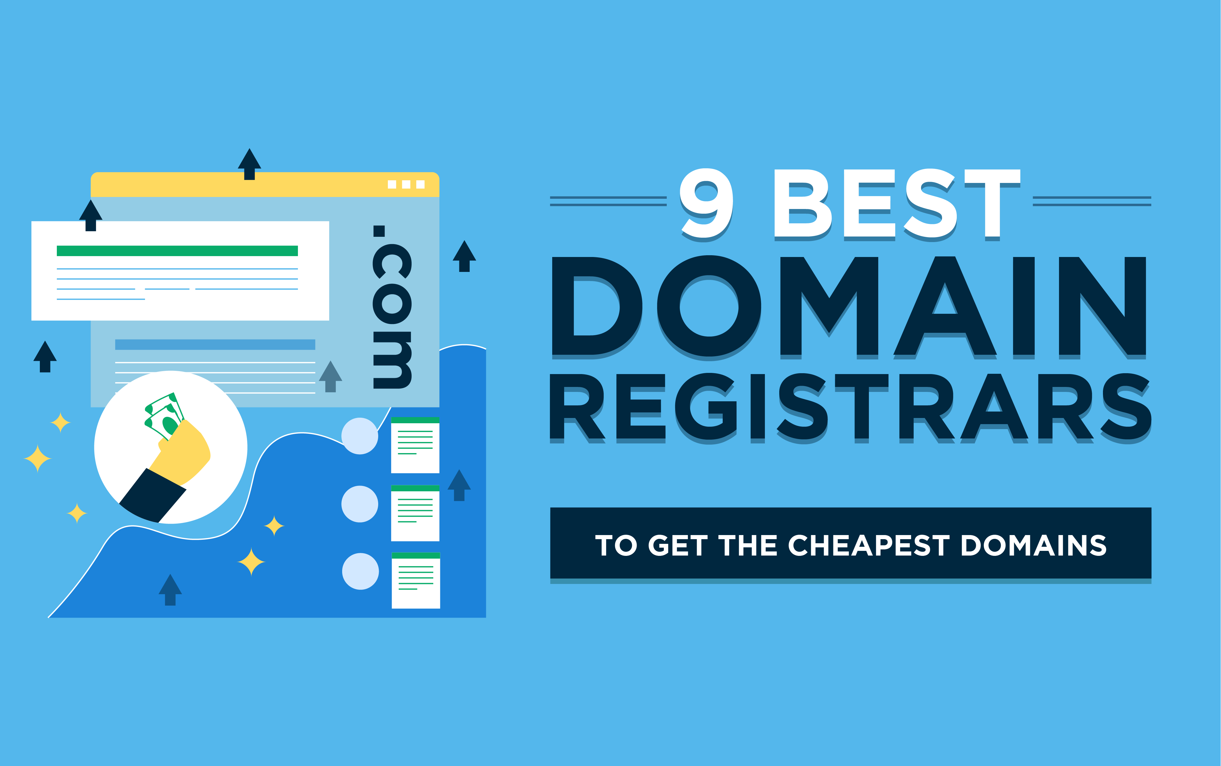 9 Best Domain Registrars to Register Your Domain Name for Cheap