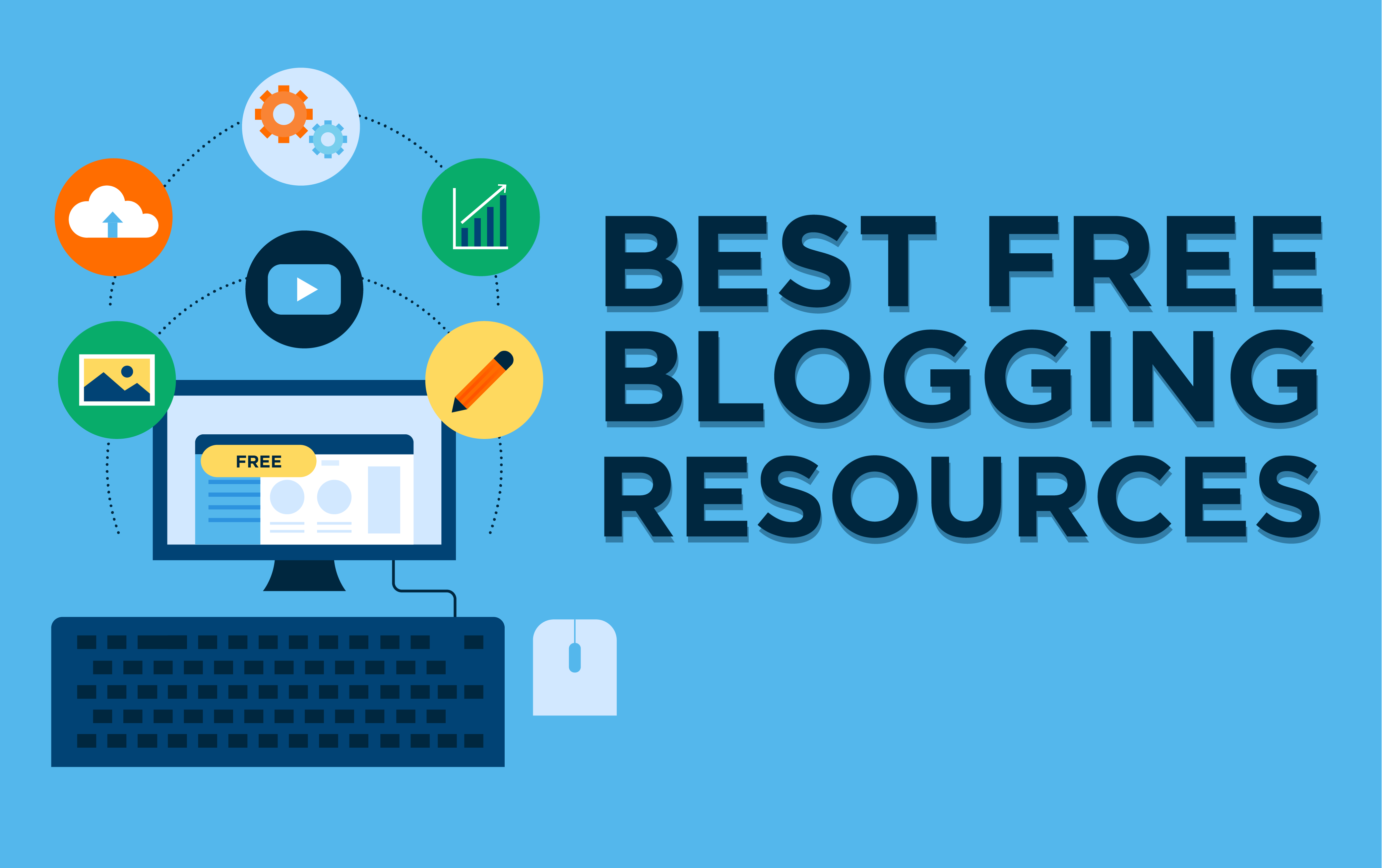 18 Best Free Blogging Resources for All Bloggers to Grow a Blog Faster This Year