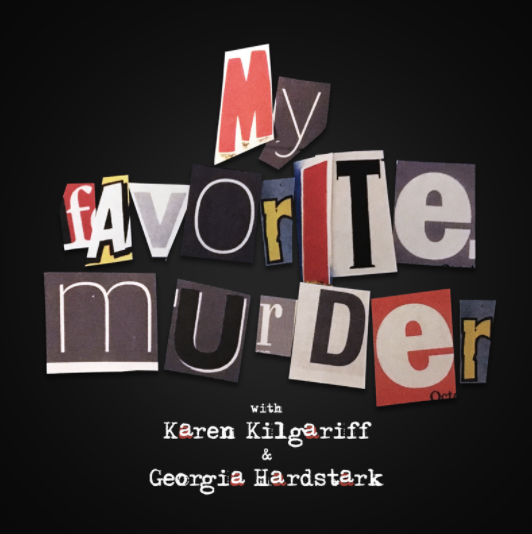 My Favorite Murder (Example of Podcast Logo)
