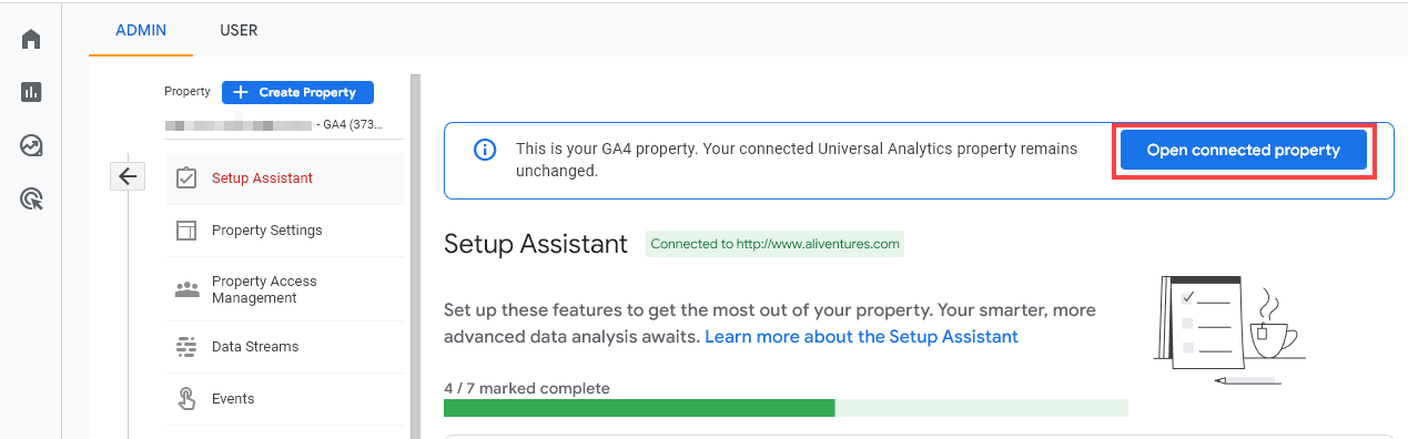 Google Analytics 4 Setup Assistant Showing the Open Connected Property Button